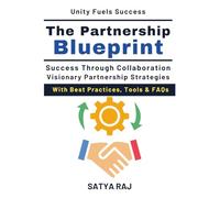 The Partnership Blueprint: Moving from Service to Product | Innovative Business Models | Data-Driven Growth | Agile Partnership Strategies | Global Partnership Trends | Maximizing Partnership Margins