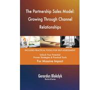 The Partnership Sales Model: Growing Through Channel Relationships