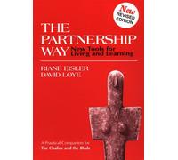 The Partnership Way: New Tools for Living & Learning
