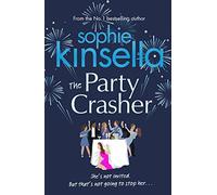 The Party Crasher: The Sunday Times bestseller