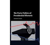 The Party Politics of Presidential Rhetoric