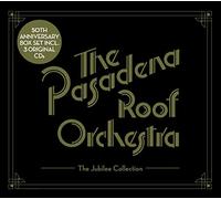 The Pasadena Roof Orchestra - The Jubilee Collection
