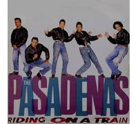 The Pasadenas - Pasadenas - Riding On A Train - [12"]