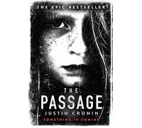 The Passage by Justin Cronin (2011-05-12)
