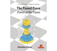 The Passed Pawn : Power of the Passer