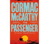 The Passenger: A dark, literary thriller from the legendary author of No Country for Old Men and The Road (Bobby Western, 1)