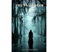 The Passenger: A Strange Town Files Novel