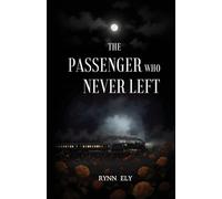 The Passenger Who Never Left