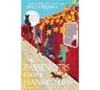 The Passengers on the Hankyu Line: The beloved Japanese modern classic from the author of The Travelling Cat Chronicles