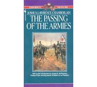 The Passing of Armies: An Account Of The Final Campaign Of The Army Of The Potomac (Eyewitness to the Civil War)