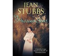 The Passing Star: A historical saga based on the life of Eleanora Duse