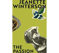 The Passion: Jeanette Winterson: 13 (Vintage Blue, 13)