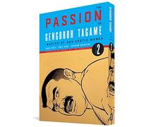 The Passion Of Gengoroh Tagame: Master Of Gay Erotic Manga - Version 2 | Paperback | Fantagraphics | White, Edmund; Kidd, Chip; Ishii, Anne; et al