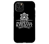 The passion of perpetua and happiness gives women saints Case for iPhone 11 Pro