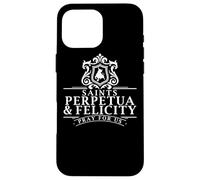 The passion of perpetua and happiness gives women saints Case for iPhone 16 Pro Max
