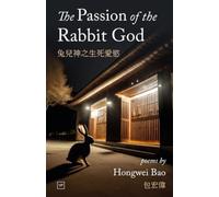 The Passion of the Rabbit God