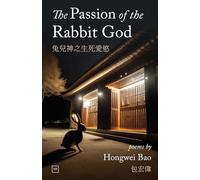 The Passion of the Rabbit God