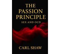 The Passion Principle: Sex and OCD