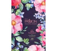 The Passion Translation New Testament (2020 Edition) Hardback, Berry Blossom: With Psalms, Proverbs and Song of Songs, Contemporary Bible Makes a Great Gift for Confirmation, Holidays, and More