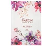 The Passion Translation New Testament (2020 Edition) Hardback, Passion in Plum: With Psalms, Proverbs and Song of Songs, Contemporary Bible Makes a Great Gift for Confirmation, Holidays, and More