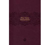 The Passion Translation New Testament (2020 Edition) - Readers' Edition Burgundy