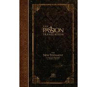 The Passion Translation New Testament Espresso: With Psalms, Proverbs and Song of Songs