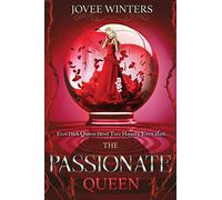 The Passionate Queen: Volume 2 (Dark Queens)