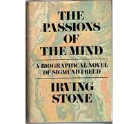 The Passions of the Mind: A Novel of Sigmund Freud