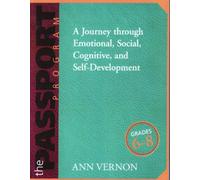 The PASSPORT Program, Grades 6-8: A Journey through Emotional, Social, Cognitive, and Self-Development