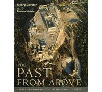 The Past From Above: Aerial Photographs of Archaeological Sites