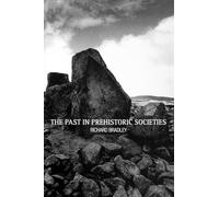 The Past in Prehistoric Societies