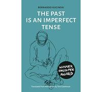 The Past is an Imperfect Tense