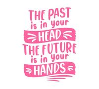 The Past is in Your Head The Future is in Your Hands Typography Print Design Wall Vinyl Sticker Decor 36x49.5cm Tattoo Culture Pink