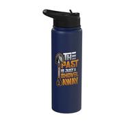 The Past is Just A Shovel Away Archeology Stainless Steel Insulated Water Bottle