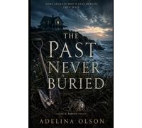 The Past Never Buried (The Mara Ellison Series)
