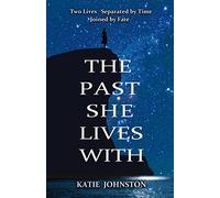 The Past She Lives With