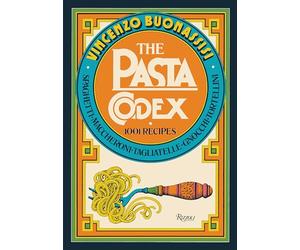 The Pasta Codex: 1001 Recipes
