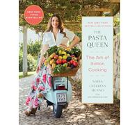 The Pasta Queen: The Art of Italian Cooking