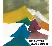 The Pastels - Slow Summits