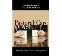The Pastoral Care Case: Learning about Care in Congregations