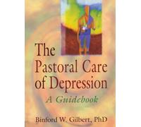 The Pastoral Care of Depression: A Guidebook