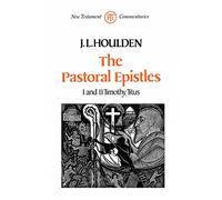The Pastoral Epistles