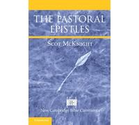The Pastoral Epistles (New Cambridge Bible Commentary)