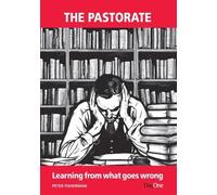 The Pastorate: Learning from what goes wrong