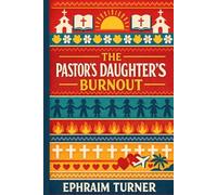 The Pastor's Daughter's Burnout: A Sweet Christian Romance