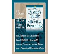 The Pastor's Guide to Effective Preaching