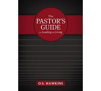 Pastor's Guide To Leading And Living
