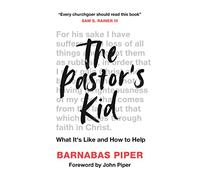 The Pastor's Kid: What it's Like and How to Help