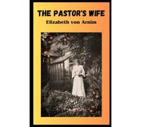 The Pastor's Wife: 20th Century Historical Women's Fiction (Annotated)
