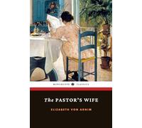 The Pastor's Wife: The 1914 English Literary Classic